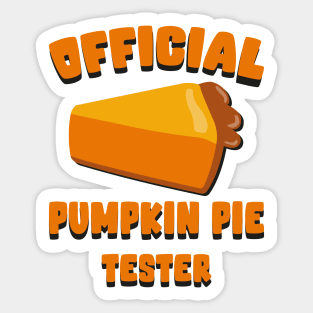 Official Pumpkin Pie Tester Sticker